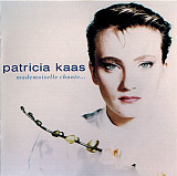 Patricia Kaas ‎– Mademoiselle Chante... 1988 (Первый студийный альбом)