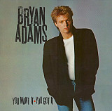 Bryan Adams – You Want It, You Got It LP 12" Germany