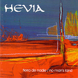 Hevia ‎– Tierra De Nadie / No Man's Land ( EU )