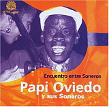 Papi Oviedo Y Sus Soneros ‎– Encuentro Entre Soneros ( UK ) Latin Style: Salsa, Afro-Cuban, Son