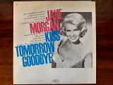 Виниловая пластинка LP Jane Morgan – Kiss Tomorrow Goodbye