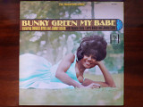 Виниловая пластинка LP Bunky Green – My Babe