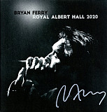 Bryan Ferry – Royal Albert Hall 2020 ( платівка с автографом)