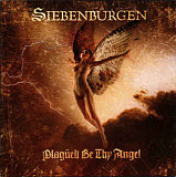 Продам лицензионный CD Siebenburgen – Plagued Be Thy Angel - IROND --- Russia