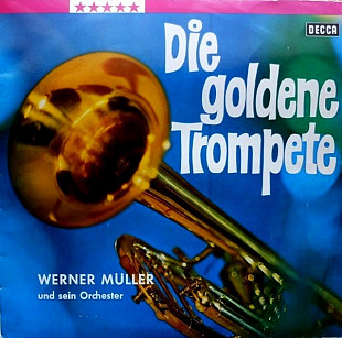 Jazz Werner Müller & Horst Fischer, Die Goldene Trompete (Germany)