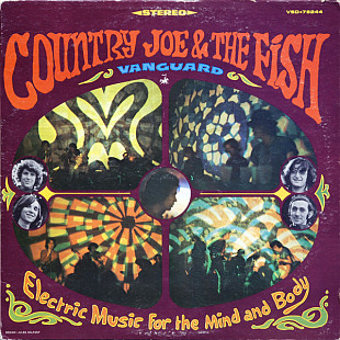 Country Joe & The Fish ‎– Electric Music For The Mind And Body