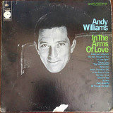 Пластинка - Энди Уильямс - In the Arns of Love (Original)- Columbia Limited Edition