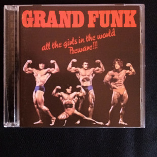 Grend Funk "All The Girls In The World Beware!!"