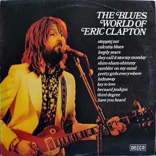 Eric Clapton – The Blues World Of Eric Clapton