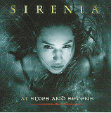 Продам лицензионный CD Sirenia – At Sixes And Sevens - 02 ---- IROND --- Russia