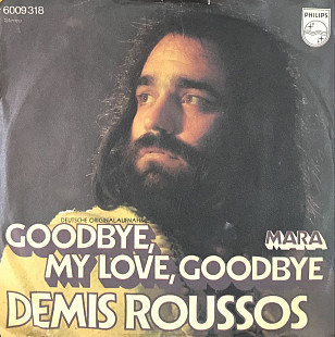 Demis Roussos - “Goodbye My Love, Goodbye”, 7'45RPM