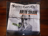 Виниловая пластинка LP Artie Shaw – Swing Goes On! Vol. 3