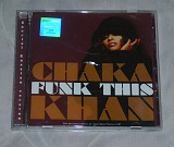 Компакт-диск Chaka Khan - Funk This
