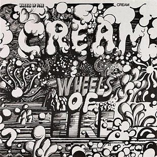 Cream ‎– Wheels Of Fire