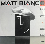Matt Bianco - "Yeh Yeh", 12"45RPM