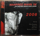 Manfred Mann '06 With Manfred Mann's Earth Band – 2006 (2004)