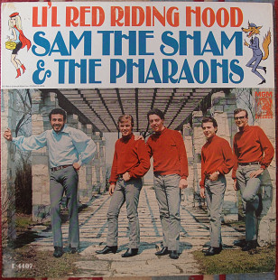 Sam The Sham & The Pharaohs – Li'l Red Riding Hood