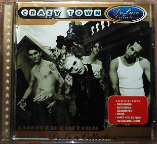 Crazy town – Deluxe collection