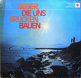 LP Various – Lieder, Die Uns Brücken Bauen