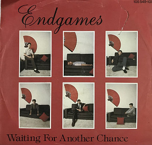 Endgames - "Waiting For Another Chance", 7'45RPM