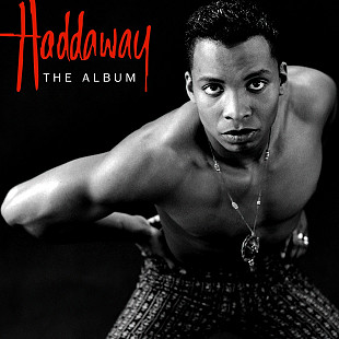 Haddaway - The Album (1993/2022) S/S