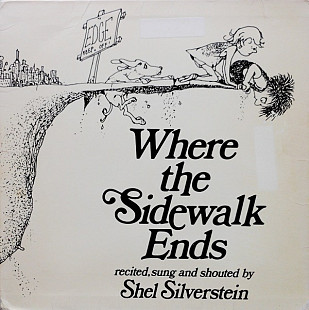 LP Shel Silverstein/ Шел Силверстайн ‎– Where The Sidewalk Ends