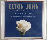 Elton John ‎- "Something About The Way You Look Tonight / Candle In The Wind 1997", Maxi-Single