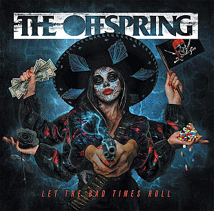 The Offspring – Let The Bad Times Roll (2021)
