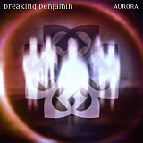 Breaking Benjamin – Aurora (LP)