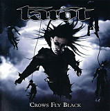 Продам лицензионный CD Tarot – Crows Fly Black - 2007--- IROND --- Russia