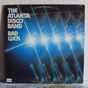 The Atlanta Disco Band - Bad Luck