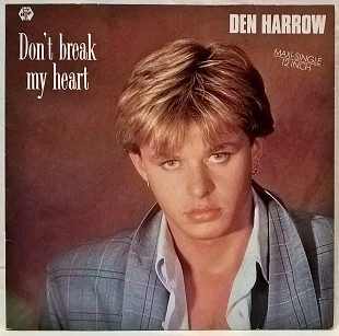 Den Harrow - Don't Break My Heart - 1987. (EP). 12. Vinyl. Пластинка. Germany.
