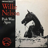 Willie Nelson ‎– Pride Wins Again ( Canada ) ( SEALED ) LP