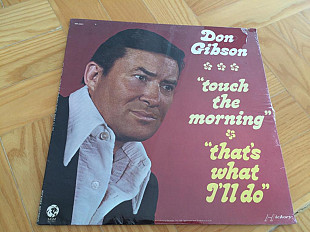 Don Gibson ‎– Touch The Morning That's What I'll Do ( SEALED ) (USA) LP