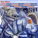 Tim Ries ‎– The Rolling Stones Project ( John Patitucci , John Scofield , Bill Frisell , Norah Jone