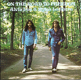 Продам фирменный CD Alvin Lee & Mylon LeFevre – On The Road To Freedom - 1973/2005 - Repertoire Reco