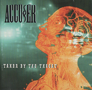 Продам фирменный CD Accuser – Taken by the Throat – 1995 - GER - No Bull Records 341 682