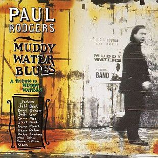 S/S vinyl, 2 LP - Paul Rodgers: Muddy Water Blues (180g)