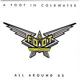 A Foot In Coldwater – All Around Us 1974