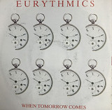 Eurythmics - "When Tomorrow Comes", 7'45RPM