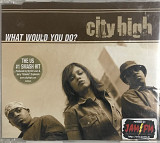 City High - "What Would You Do?", Maxi-Single