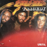 Bee Gees - "Tragedy", 7'45RPM