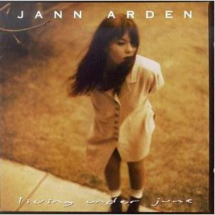 Jann Arden – Living Under June ( USA )