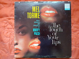 Виниловая пластинка LP Mel Tormé – The Touch Of Your Lips