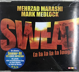 Mark Medlock & Mehrzad Marashi - "Sweat (A La La La La Long)", Maxi-Single