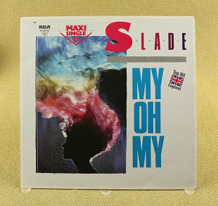 Slade – My Oh My (Германия, RCA)