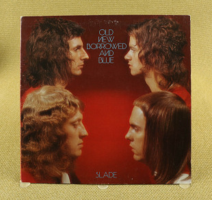 Slade – Old New Borrowed And Blue (Англия, Polydor)