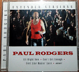 Paul Rodgers – Extended Versions (Sony BMG Music Entertainment – A 681319 made in US)