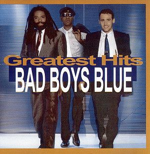 Bad Boys Blue – Greatest Hits