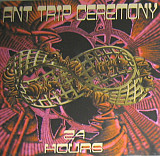 Ant Trip Ceremony ‎– 24 Hours (made in Italy)